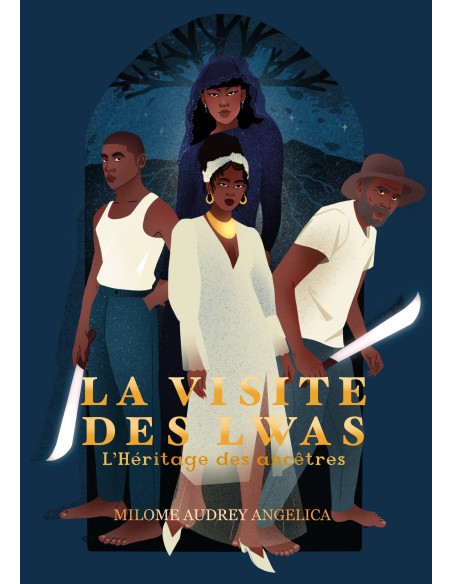 LA VISITE DES LWAS - L’héritage des ancêtres de MILOME Audrey Angelica