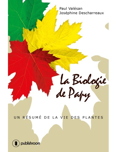 "La biologie de papy" de Paul Valésan