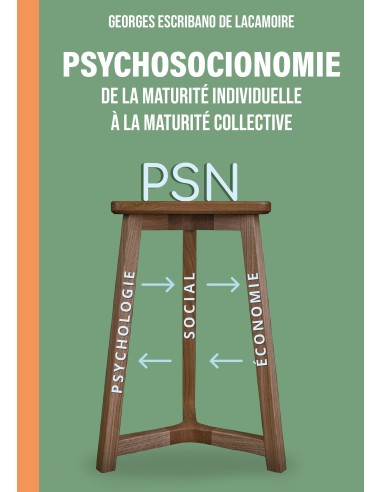 PSYCHOSOCIONOMIE de GEORGES ESCRIBANO DE LACAMOIRE
