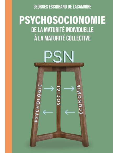 PSYCHOSOCIONOMIE de GEORGES ESCRIBANO DE LACAMOIRE