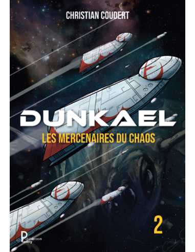 DUNKAEL. LES MERCENAIRES DU CHAOS de CHRISTIAN COUDERT
