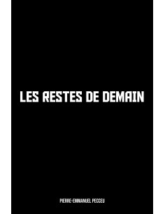 Les restes de demain de Pierre-Emmanuel Pecceu