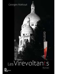 Les Virevoltants -Roman- de Georges MATTOUT