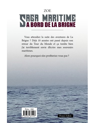 SAGA MARITIME A bord de la Brigne de ZOE