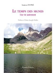 Le temps des signes de  Isabelle Dupré