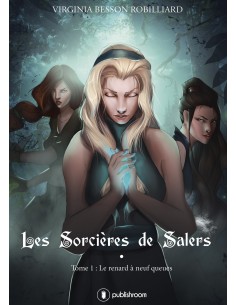 "Les Sorcières de Salers - Tome 1 : Le renard à neuf queues " de Virginia Robilliard