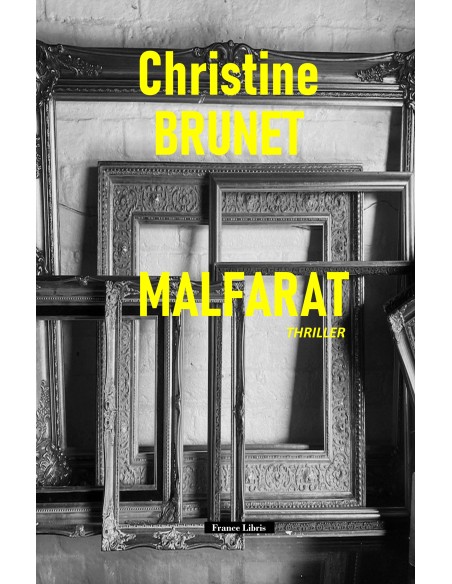 MALFARAT - Thriller - de Christine BRUNET