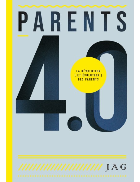 PARENTS 4.0 de JAG