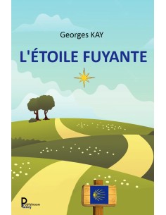 L'étoile fuyante de Georges KAY