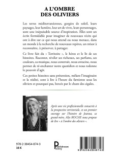 A l'ombre des oliviers - Nouvelles et histoires courtes - de Alix ROCHE 2