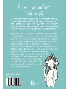 Élever un enfant Mode d'emploi -Le guide parental "De la naissance à l'adolescence" -de Laurent Périsset - Parolededuc 2