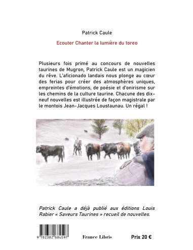 Ecouter chanter la lumière du torero de Patrick CAULE