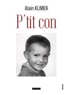 P'tit con de Alain KLIMEK