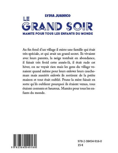 LE GRAND SOIR -Mamite pour tous les enfants du monde - de Lydia JUANICO