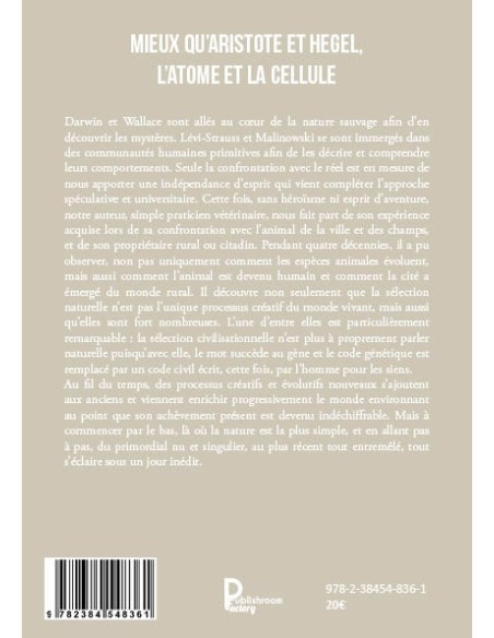 MIEUX QU'ARISTOTE ET HEGEL, L'ATOME ET LA CELLULE de Jean-Pierre Ehm