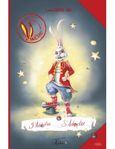 La Famille LeLièvre -Tome 2 - S’Adapter ... S’adopter …de Laure Sirieix -IDA