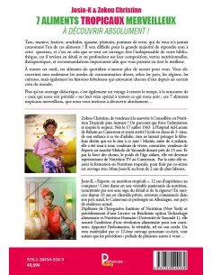 7 ALIMENTS TROPICAUX MERVEILLEUX À DÉCOUVRIR ABSOLUMENT ! de    Josie-K & Zokou Christine 2