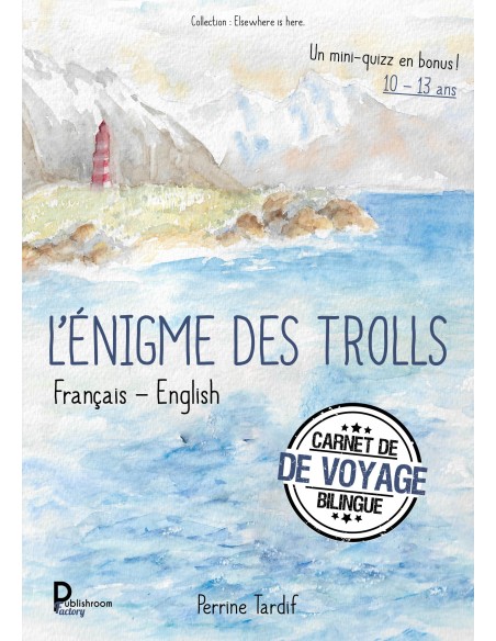 L'ÉNIGME DES TROLLS  Français - English de Perrine TARDIF
