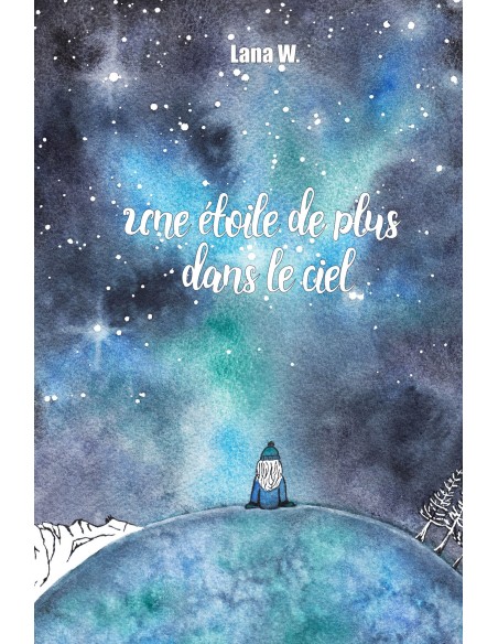 Une étoile de plus dans le ciel de Lana W.