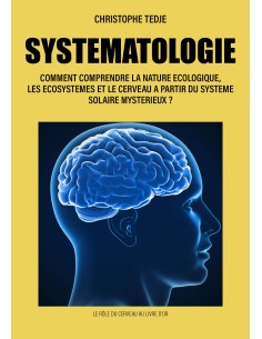 SYSTEMATOLOGIE de CHRISTOPHE TEDJE
