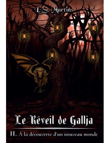 Le réveil de Gallja - À la découverte d’un nouveau monde -Tome 2 - de L. S. Martins