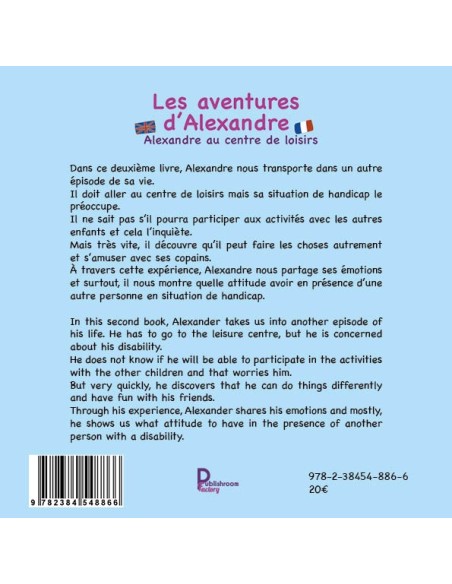 Les aventures d'Alexandre- "Alexandre au centre de loisirs  Alexandre in the Leisure center de Sandra TENGO