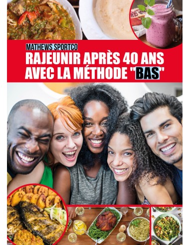 Rajeunir après 40 ans avec la méthode "BAS" de Mathews Sportco