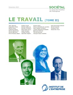Revue Sociétal : Le Travail - Tome 2 de Institut de l'Entreprise