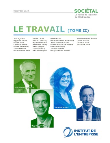 Revue Sociétal : Le Travail - Tome 2 de Institut de l'Entreprise