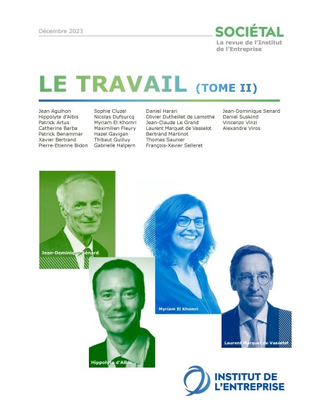 Revue Sociétal : Le Travail - Tome 2 de Institut de l'Entreprise