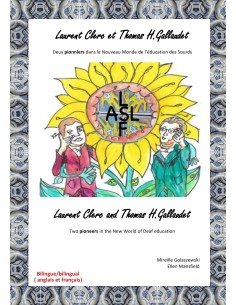 Laurent clerc et Thomas H Gallaudet, deux pionniers dans le Nouveau Monde de l'éducation des Sourds