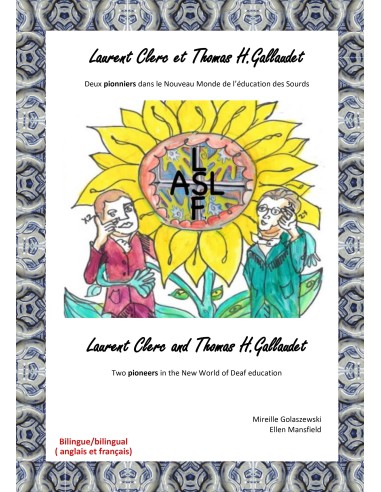 Laurent clerc et Thomas H Gallaudet, deux pionniers dans le Nouveau Monde de l'éducation des Sourds