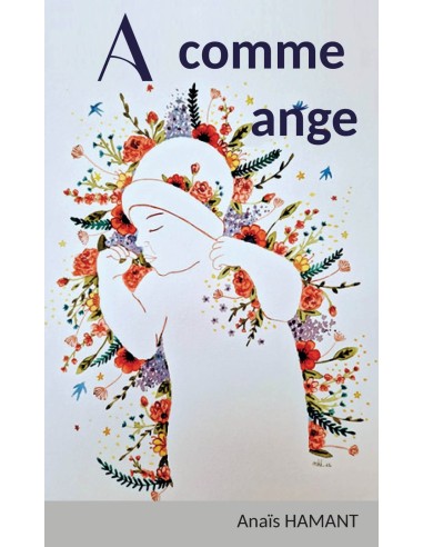 A comme ange de Anaïs HAMANT
