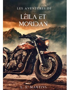 LES  AVENTURES DE LÉILA ET MORIDAN de L. S. MARTINS