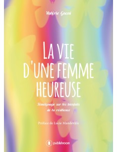 "La vie d'une femme heureuse" de Valérie Gnoni