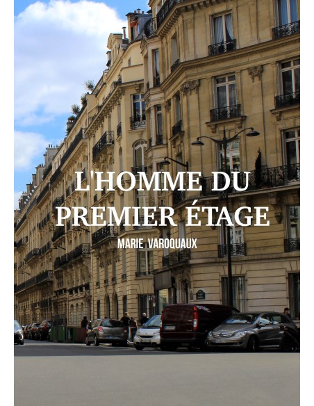 L'Homme du Premier Etage de  Marie Varoquaux