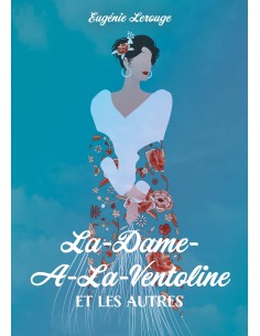 La-Dame-A-La-Ventoline et les autres de Eugénie Lerouge