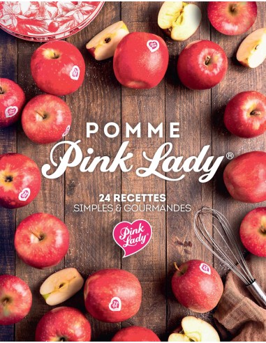 Pomme Pink Lady® - 24 recettes simples & gourmandes de Pink Lady®