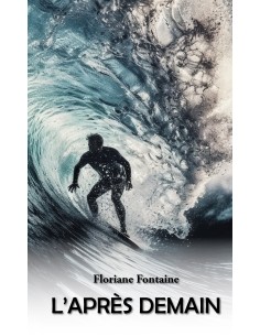 L'après demain de  Floriane FONTAINE