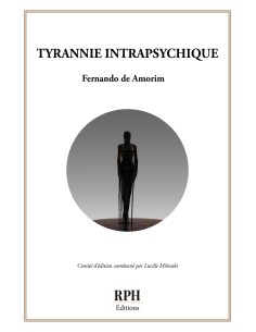 TYRANNIE INTRAPSYCHIQUE de  FERNANDO DE AMORIM