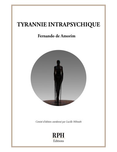 TYRANNIE INTRAPSYCHIQUE de  FERNANDO DE AMORIM