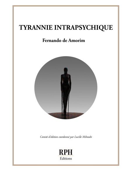 TYRANNIE INTRAPSYCHIQUE de  FERNANDO DE AMORIM