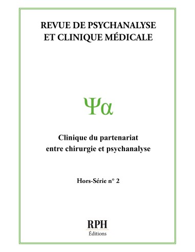 Revue de Psychanalyse et Clinique Médicale Hors-Série n° 2 de RPH Éditions