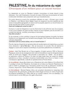 PALESTINE. Fin du mécanisme du rejet. Chroniques d'un militant pour un nouvel horizon de Adel Paul Boulad 2