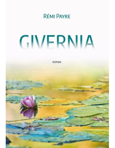 GIVERNIA de Rémy PAIRE