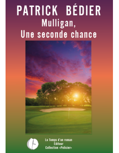 Mulligan, une seconde chance de Patrick Bédier