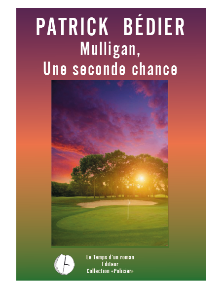 Mulligan, une seconde chance de Patrick Bédier