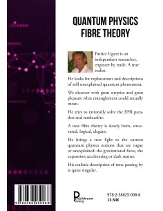 QUANTUM PHISICS, FIBRE THEORY. Gravitational force…Expansion, dark matter, time de Patrice UGUET 2