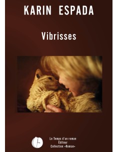 Vibrisses de Karin Espada