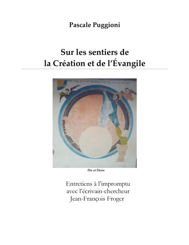 Sur les sentiers de la Création et de l'Évangile de Pascale Puggioni